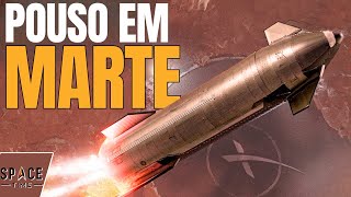 COMO A STARSHIP VAI POUSAR EM MARTE