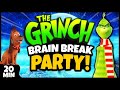 🎄 The Grinch Brain Break Party 🎄 Freeze Dance 🎄 Christmas 🎄 Just Dance