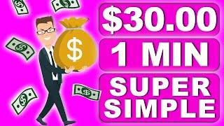 Earn $30.00+ in 1 MINUTE Super Simple?!! - FREE Make Money Online