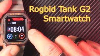 Rogbid Tank G2 Smartwatch review | Affordable rugged GPS waterproof smartwatch FT61