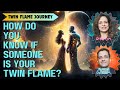 How do you know if someone is your twin flame or soulmate? | English