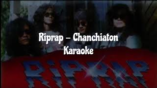 Riprap - Chanchiaton Karaoke