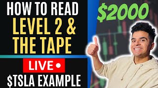 How to READ Level 2 \u0026 Tape for Day Trading | LIVE TESLA EXAMPLE