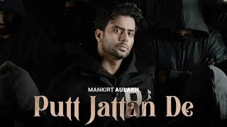 Putt Jattan De : Mankirt Aulakh (slow+reverb) | SKY Digital | Latest Punjabi Songs 2024