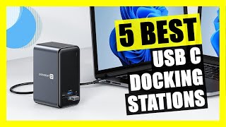 5 Best Laptop Docking Station 2022 | with USB C for MacBook, Laptops, Monitors