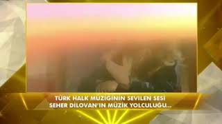 SEHER DİLOVAN (GEÇMİŞTEN GÜNÜMÜZE KADAR) TÜRKÜ KRALİÇESİ