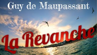 La Revanche, Guy de Maupassant