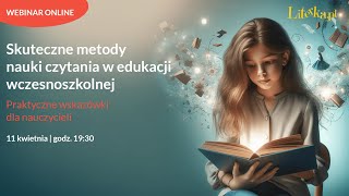 WEBINAR | Skuteczne metody nauki czytania w edukacji wczesnoszkolnej