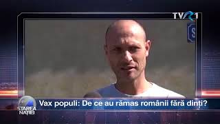 Vax populi: De ce au rămas românii fără dinți?