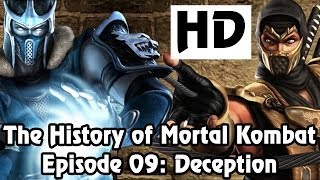 [HD] The History of Mortal Kombat - Episode 09 - Deception, It's in Us All