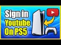 How to Connect Youtube Account to PS5 to Watch & Upload Videos Clips (Best Tutorial!)