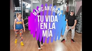 ZUMBA TU VIDA EN LA MÍA - Marc Anthony