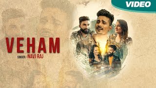 Veham | Navi raj | Latest Punjabi songs 2017| Blue Hawk Productions