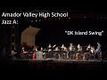 Amador Valley High School Jazz A: 