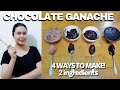 CHOCOLATE GANACHE 4 WAYS w/ 2 INGREDIENTS! EASY RECIPE