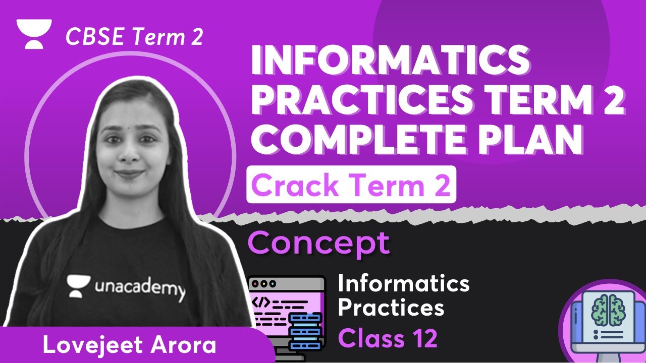 Informatics Practices Term 2 Complete Plan | CBSE Term 2 | IP Class 12 ...