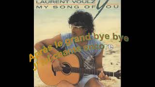 Laurent Voulzy - My Song Of You [Lyrics Audio HQ]