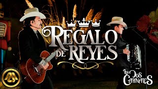 Los Dos Carnales - Regalo De Reyes (Video Musical)