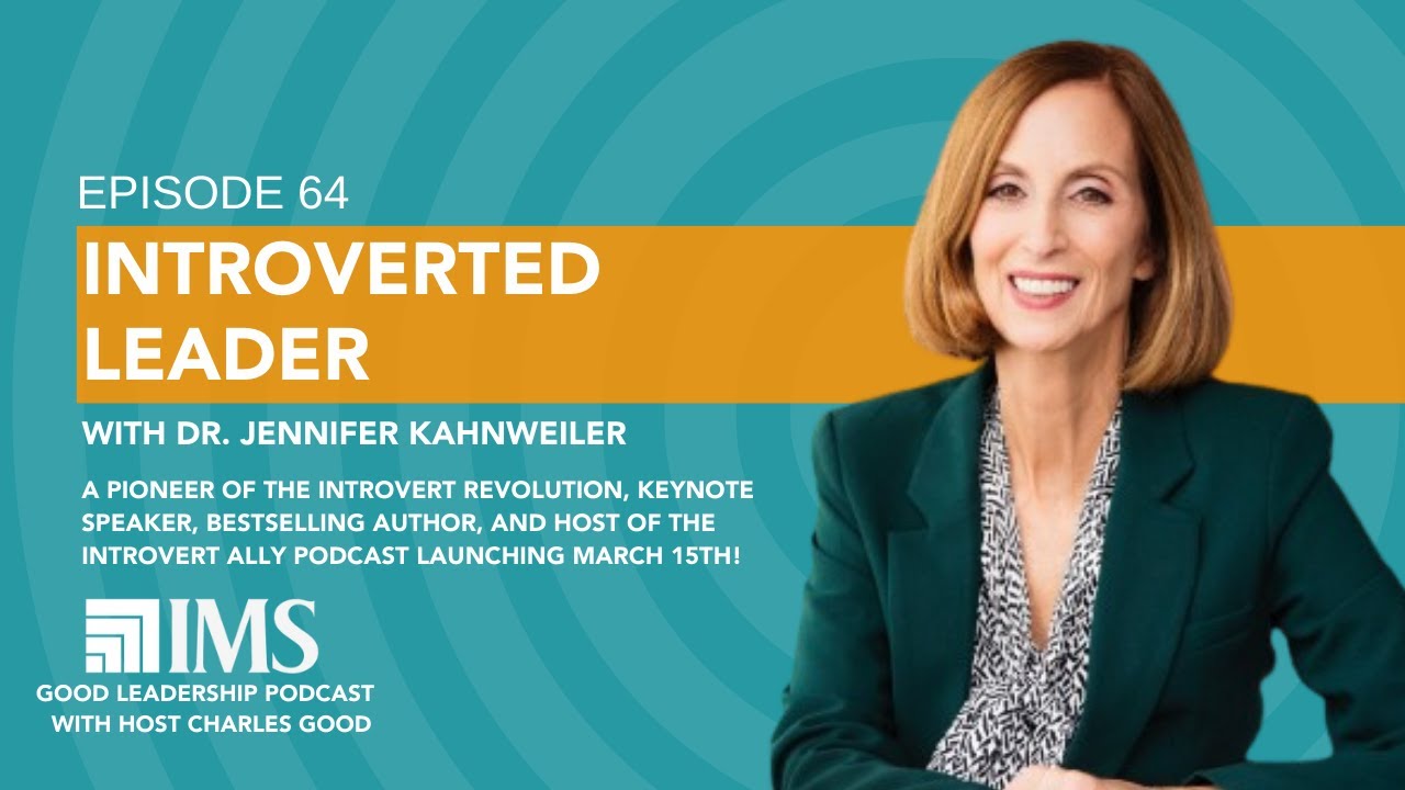 Introverted Leader: Power Of Quiet Influence With Dr. Jennifer ...