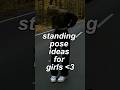 standing pose ideas for girls #aesthetic #shortvideo #shorts #photography #fashion