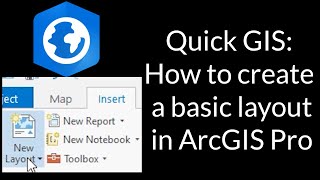 Quick GIS: How to create a basic layout in ArcGIS Pro #Maps #GIS