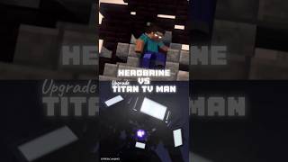 Herobrine Vs Upgrade Titan Tv Man #shorts #herobrine #titantvman