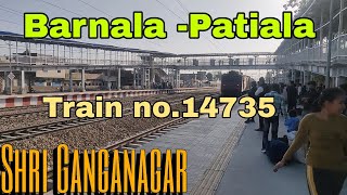 Barnala To Patiala | Shri Ganganagar To Ambala Cantt. Junction | Train no.14735 | Barnala Railway st