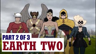 EARTH TWO: GOLDEN AGE (Part 2) | DC Multiverse Origins