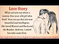 Learn English through Story - Level 5 | Love Story | English Story for Pre-Intermediate Level