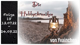 Die Hobbychroniken 018 – Sommerfolge