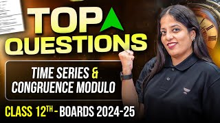 Board Exam-class 12 | Top Questions of Time Series \u0026 Congruence Modulo | Applied  Mathematics