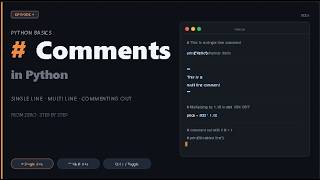 Python Comments Explained for Beginners | Single Line, Multi Line & Commenting Out | Ep 4