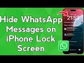 Hide WhatsApp Messages on iPhone Lock Screen