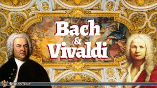 Bach \u0026 Vivaldi - The Best of Baroque Music