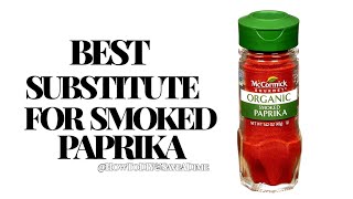 Best Substitute For Smoked Paprika