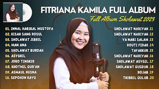 FITRIANA KAMILA Full Album | Innal Habibal Musthofa, Kisah Sang Rosul | Full Album Sholawat 2023 |