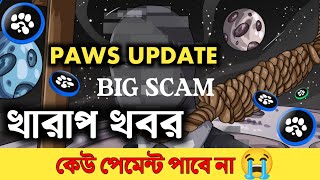 Paws Update ! Paws Scam Alert ! Paws Twitter Epic ! Paws payment update