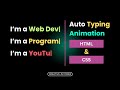 Multiple Typing Text Animation & Effect in HTML and CSS only | Auto Typing Text Effect