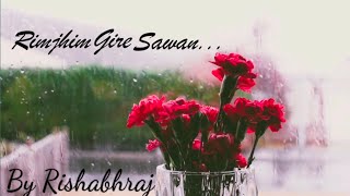 Rim Jhim Gire Sawan | Cover Song | Rishabhraj |Kishore Kumar | Amitabh Bachchan | Full Song