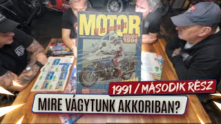 Mire vágytunk akkoriban? - 1991 / második rész