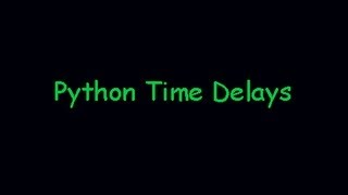 Python Time Delay