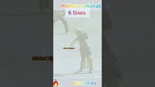 Iftikhar ahmad 6 Sixes to Wahab Riaz #cricket #shorts #youtubeshorts #viralvideo #psl  #psl8