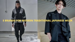 5 Brands For Modern Traditional Japanese Wear [2020]