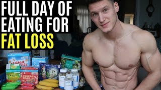 FULL DAY OF EATING FOR FAT LOSS | My Cutting Diet to get SHREDDED