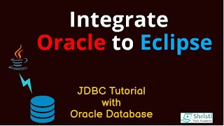 JDBC Tutorial for beginners - Integrate Oracle with Eclipse