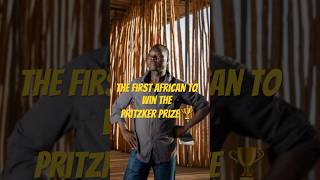 Burkina Faso 🇧🇫: The first African to win the Pritzker Prize 🏆 #pritzker #burkinafaso