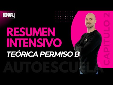 🟢RESUMEN INTENSIVO🟢 (2ª Parte) TEÓRICA PERMISO B - YouTube