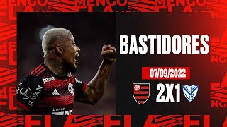 Bastidores | Flamengo 2 x 1 Vélez Sarsfield