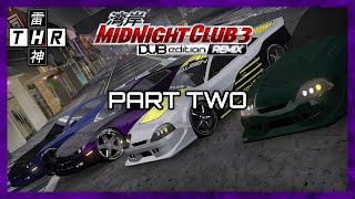 Midnight Club 3: DUB Edition Remix - Part 2