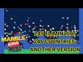 (anoter version) 245 times elimination & 246 countries marble race in marble king tube